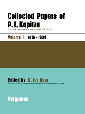 cover image of Collected Papers of P.L. Kapitza, Volume 1